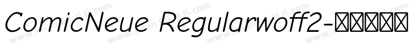 ComicNeue Regularwoff2字体转换